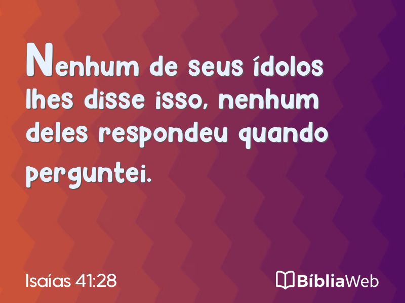 Isaías 41:28 em imagem para compartilhar