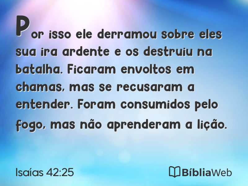 Isaías 42:25 em imagem para compartilhar