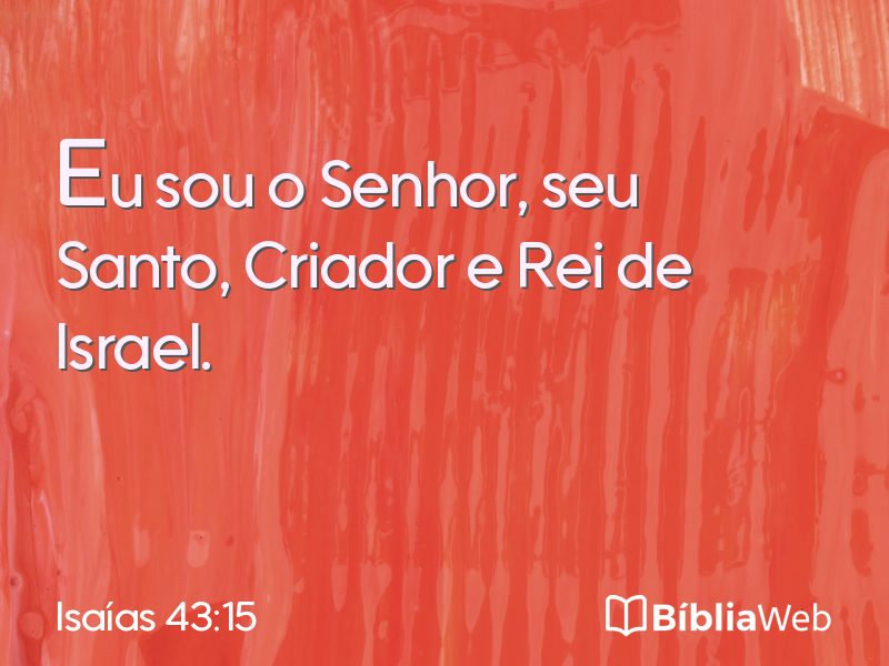 Isaías 43:15 em imagem para compartilhar