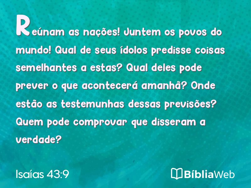 Isaías 43:9 em imagem para compartilhar