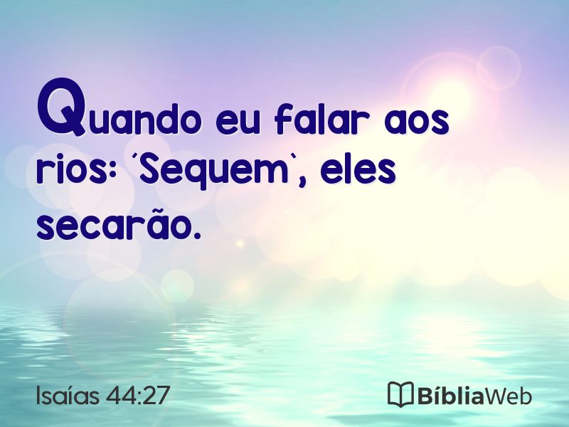 Isaías 44:27 em imagem para compartilhar