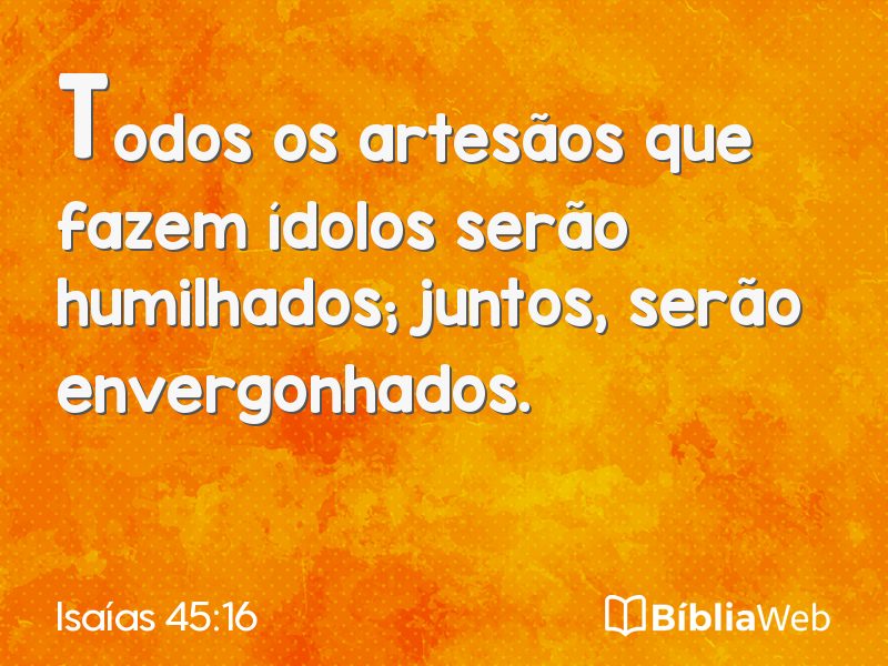 Isaías 45:16 em imagem para compartilhar