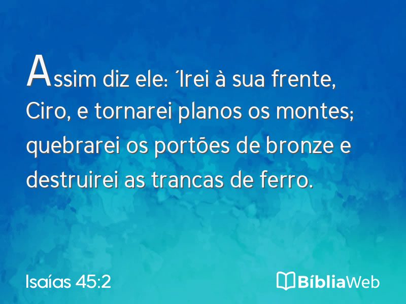 Isaías 45:2 em imagem para compartilhar