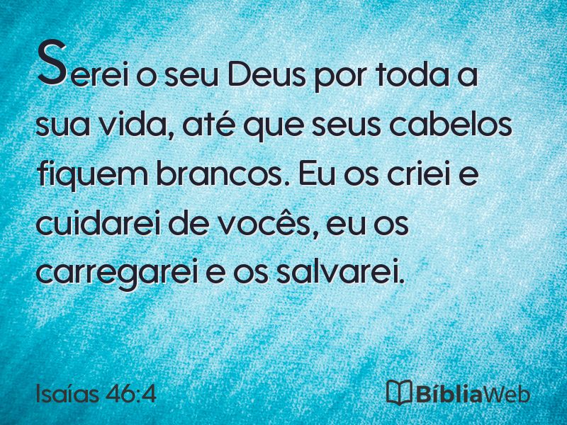 Isaías 46:4 em imagem para compartilhar