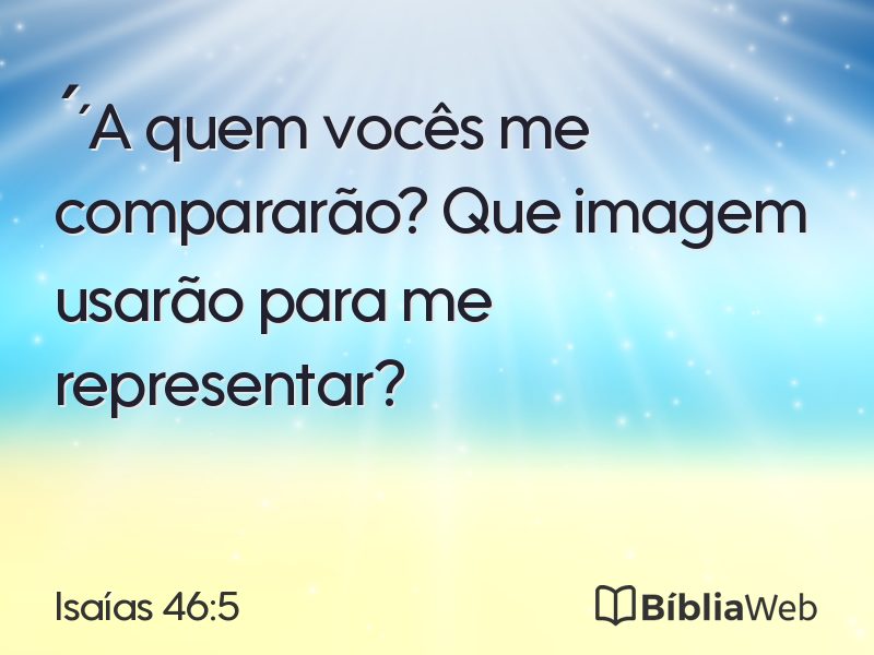Isaías 46:5 em imagem para compartilhar