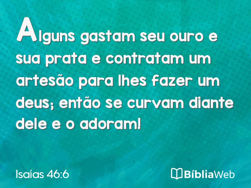 Isaías 46:6 em imagem para compartilhar