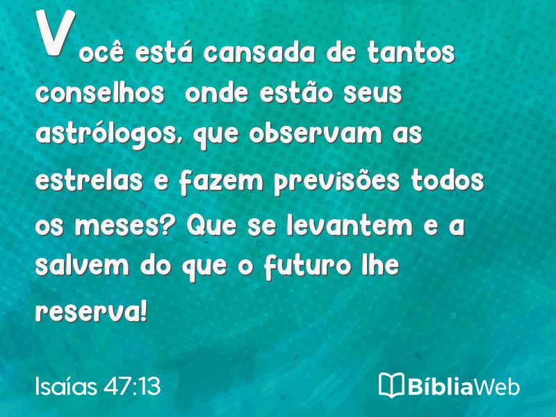 Isaías 47:13 em imagem para compartilhar