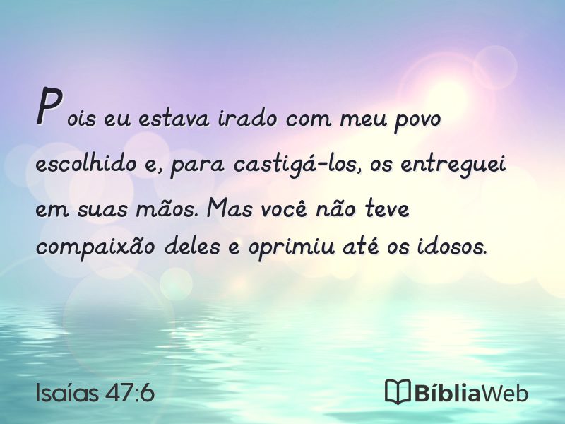 Isaías 47:6 em imagem para compartilhar