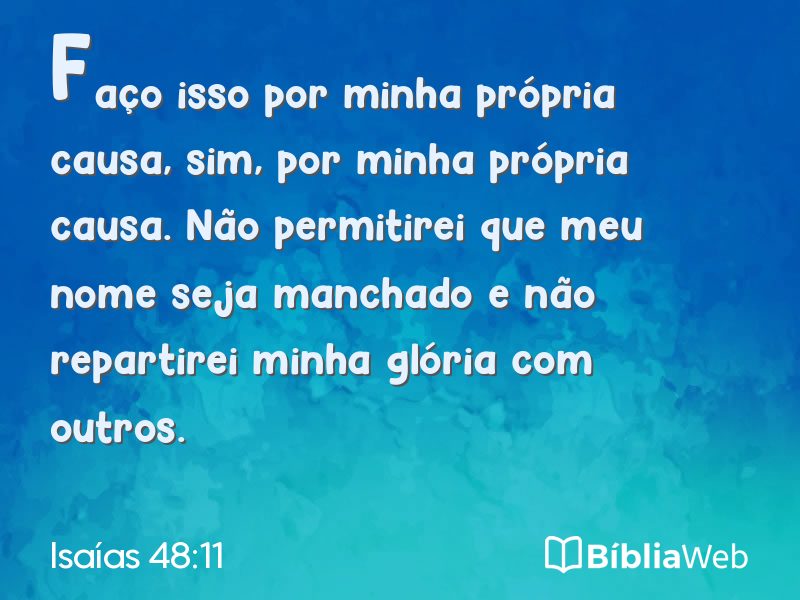 Isaías 48:11 em imagem para compartilhar