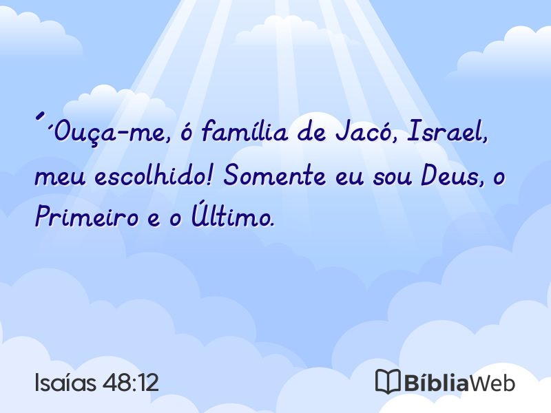 Isaías 48:12 em imagem para compartilhar