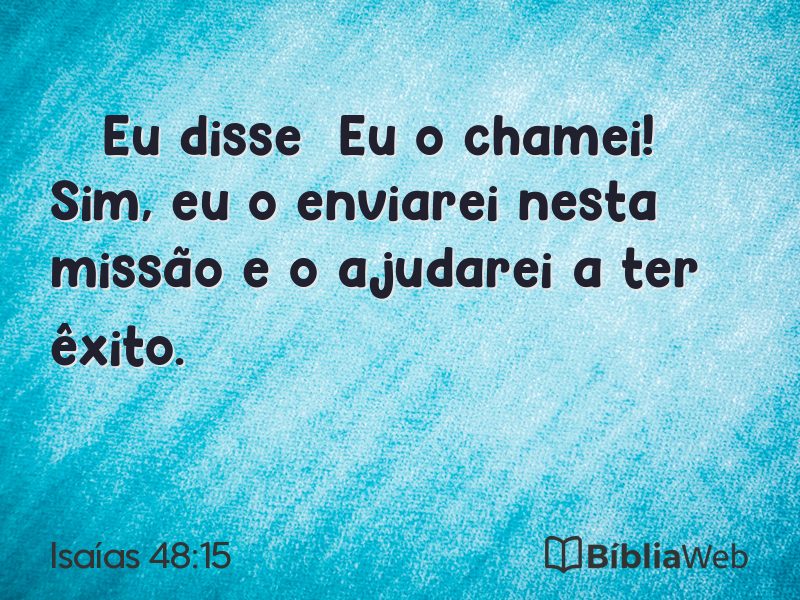 Isaías 48:15 em imagem para compartilhar