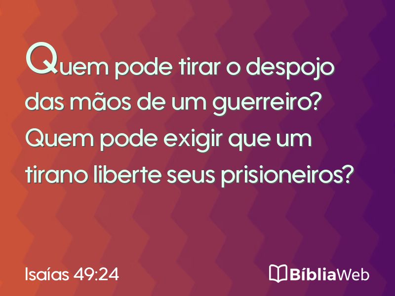 Isaías 49:24 em imagem para compartilhar