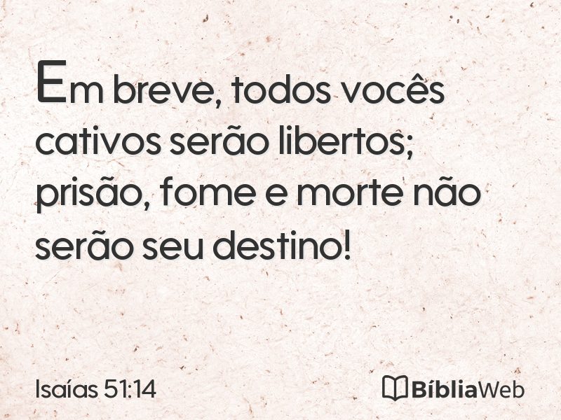 Isaías 51:14 em imagem para compartilhar