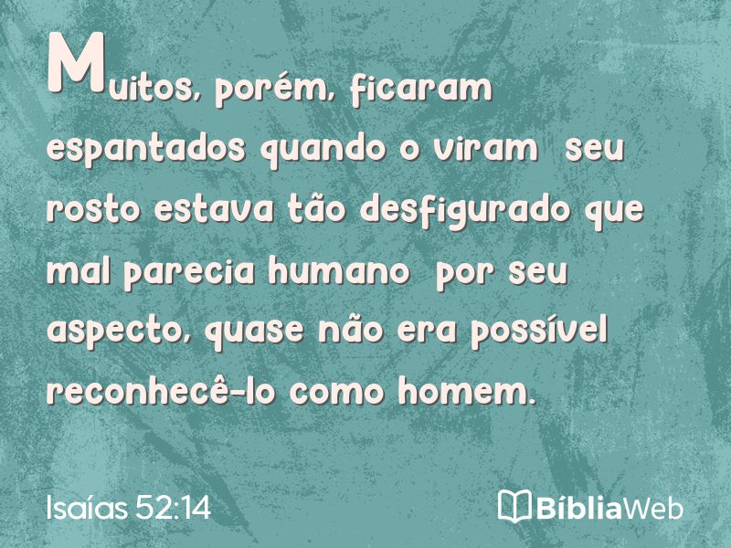 Isaías 52:14 em imagem para compartilhar