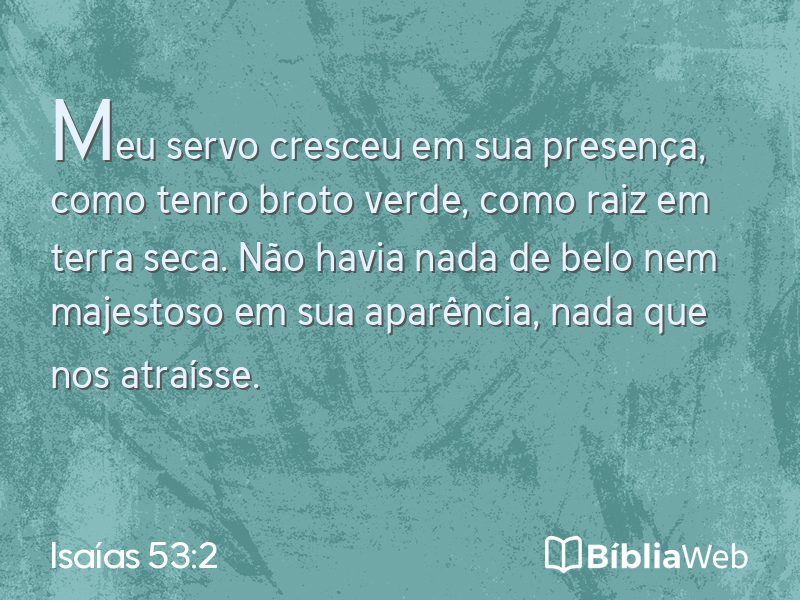 Isaías 53:2 em imagem para compartilhar