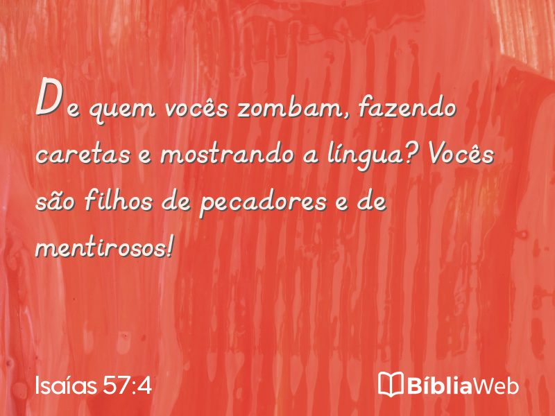 Isaías 57:4 em imagem para compartilhar