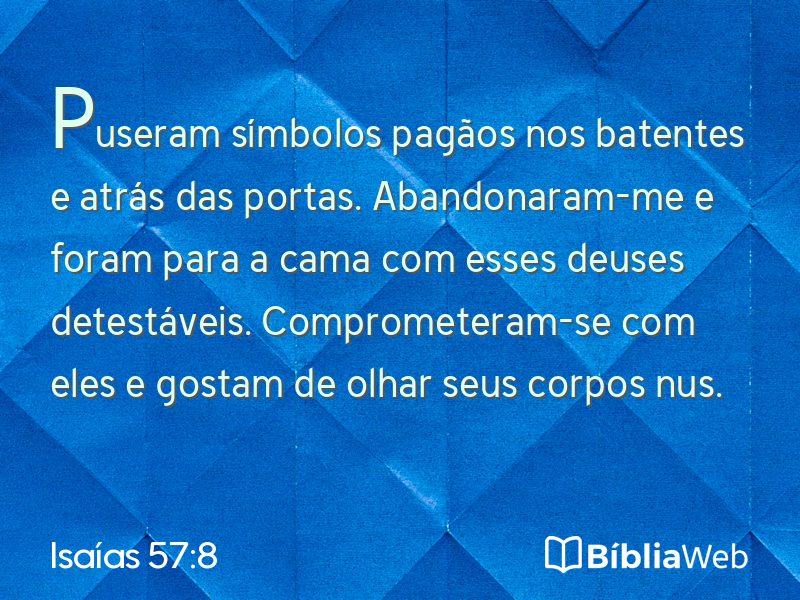 Isaías 57:8 em imagem para compartilhar
