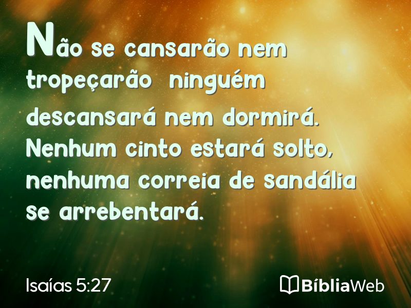 Isaías 5:27 em imagem para compartilhar