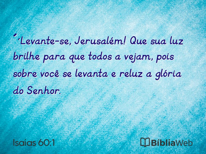 Isaías 60:1 em imagem para compartilhar
