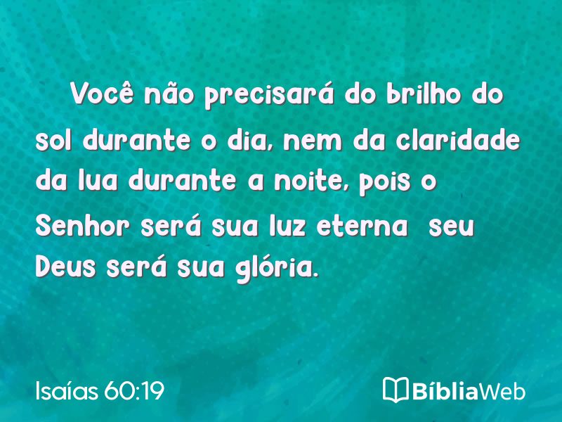 Isaías 60:19 em imagem para compartilhar