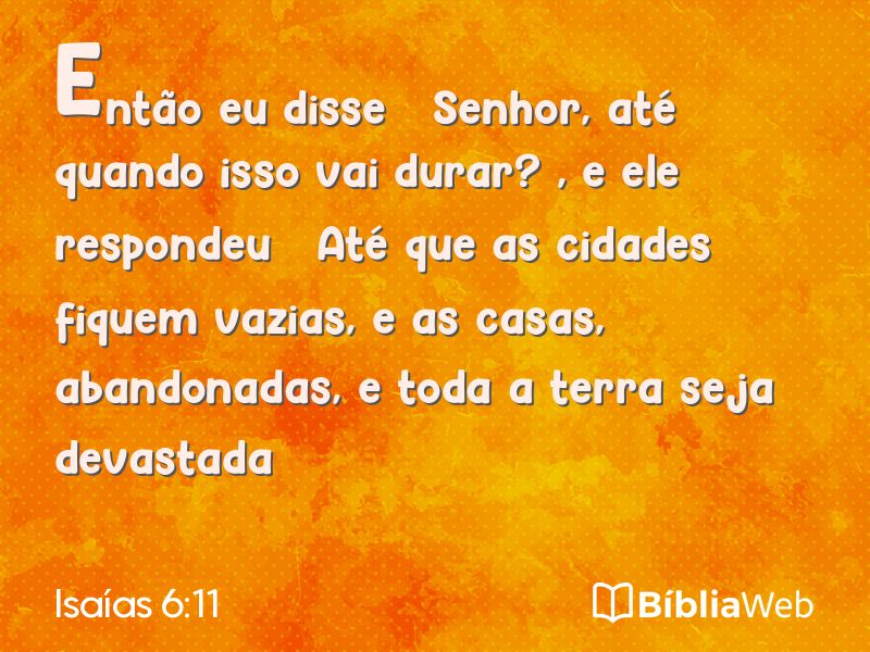 Isaías 6:11 em imagem para compartilhar