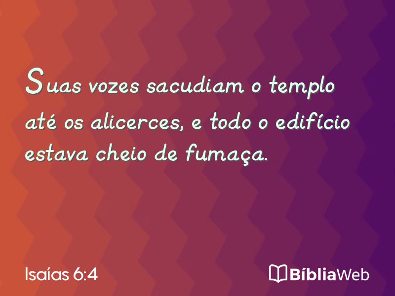 Isaías 6:4 em imagem para compartilhar