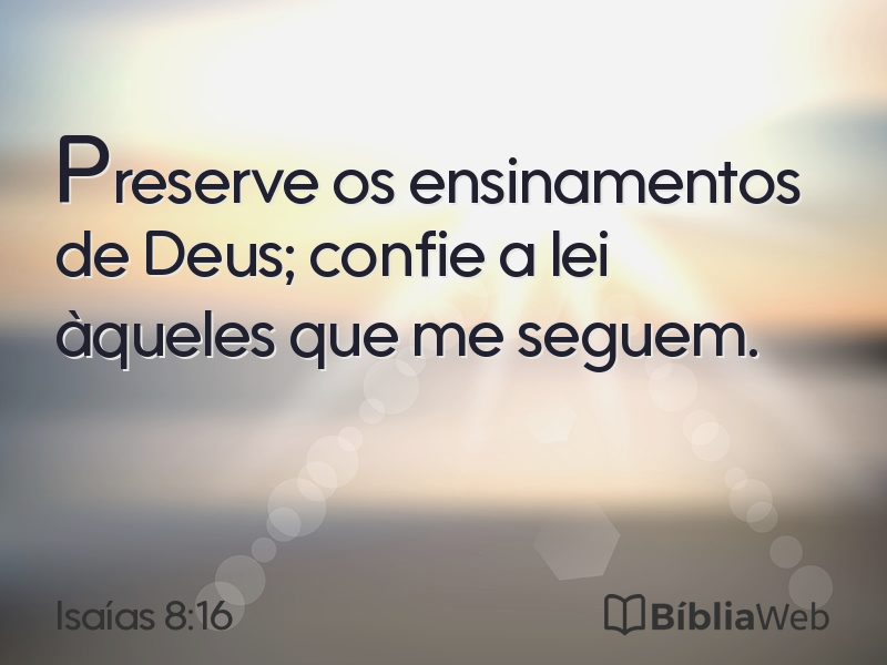 Isaías 8:16 em imagem para compartilhar