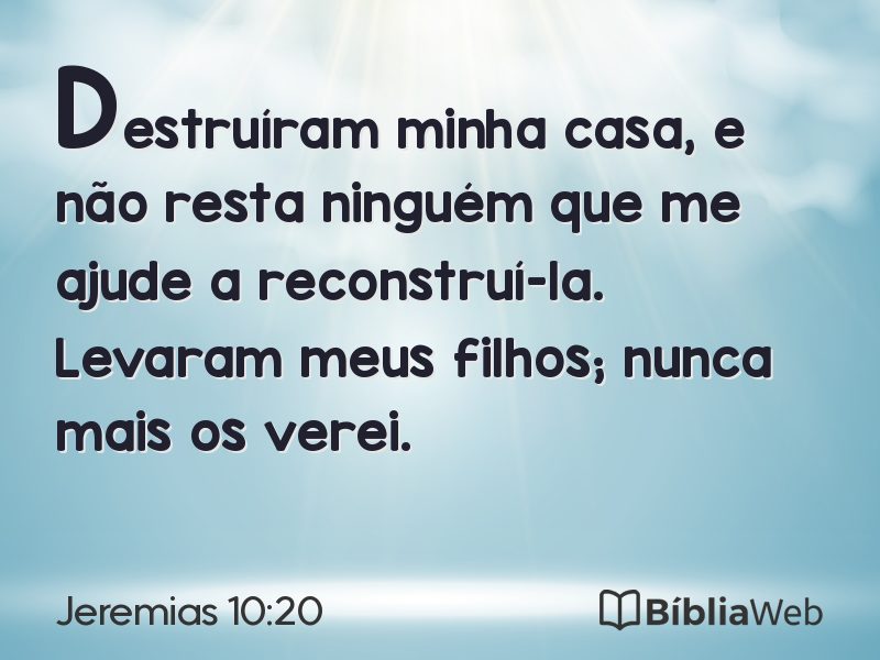 Jeremias 10:20 em imagem para compartilhar