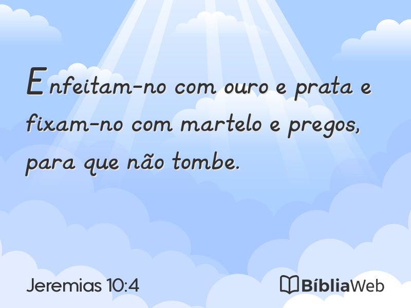 Jeremias 10:4 em imagem para compartilhar