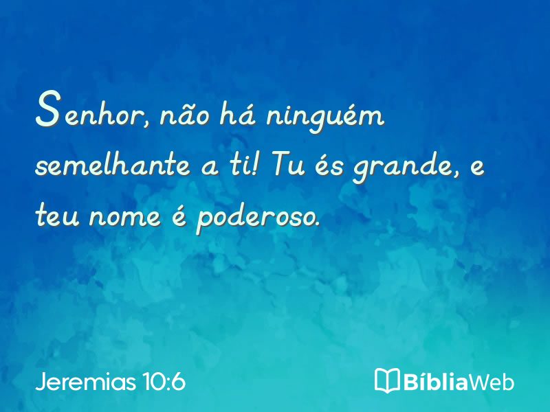 Jeremias 10:6 em imagem para compartilhar