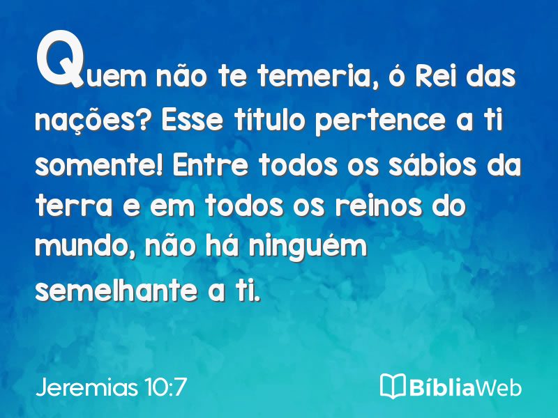 Jeremias 10:7 em imagem para compartilhar