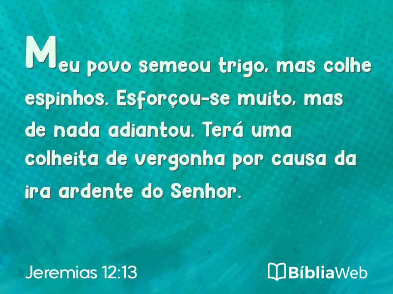 Jeremias 12:13 em imagem para compartilhar