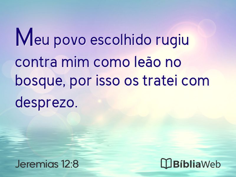 Jeremias 12:8 em imagem para compartilhar