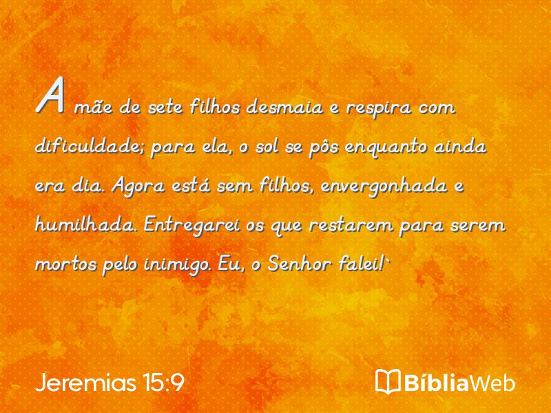 Jeremias 15:9 em imagem para compartilhar