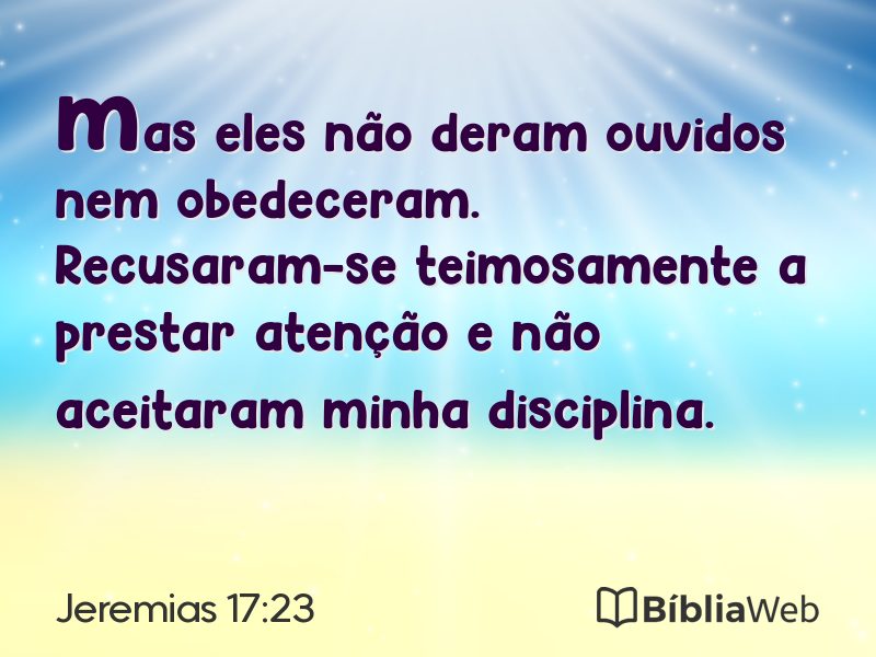 Jeremias 17:23 em imagem para compartilhar
