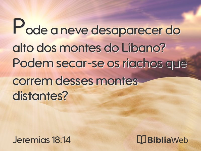 Jeremias 18:14 em imagem para compartilhar