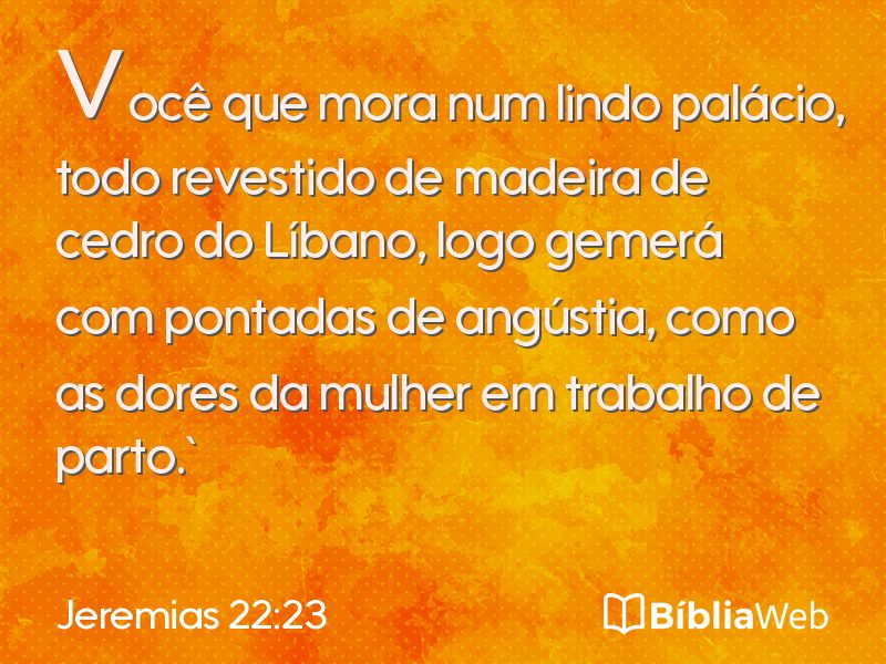 Jeremias 22:23 em imagem para compartilhar