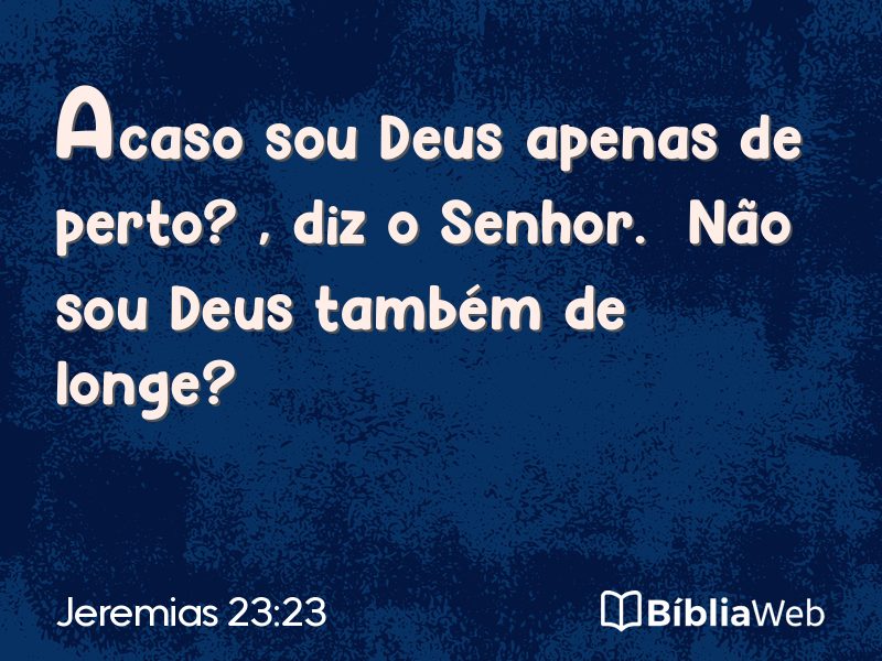 Jeremias 23:23 em imagem para compartilhar