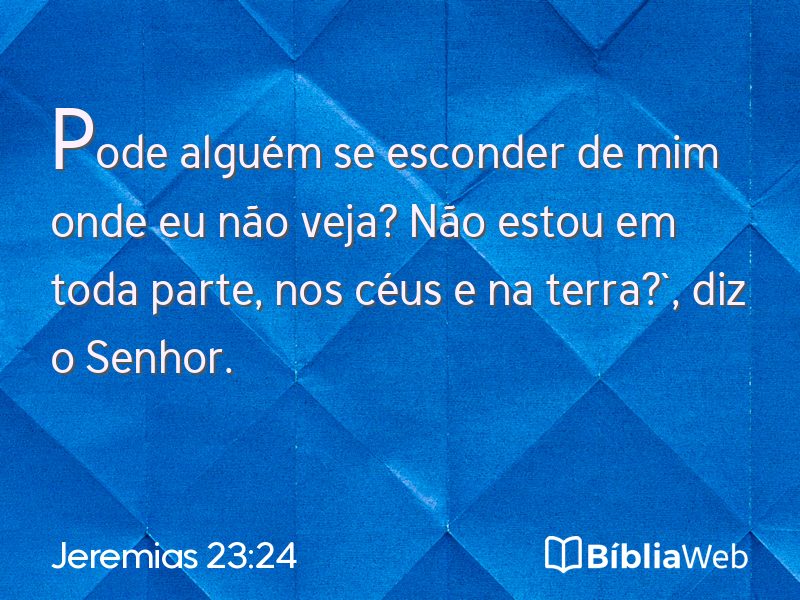 Jeremias 23:24 em imagem para compartilhar