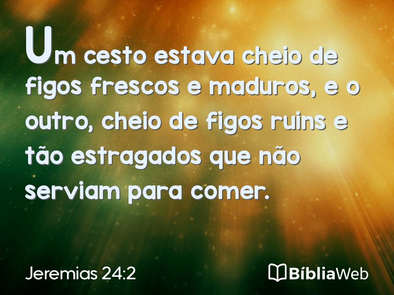 Jeremias 24:2 em imagem para compartilhar