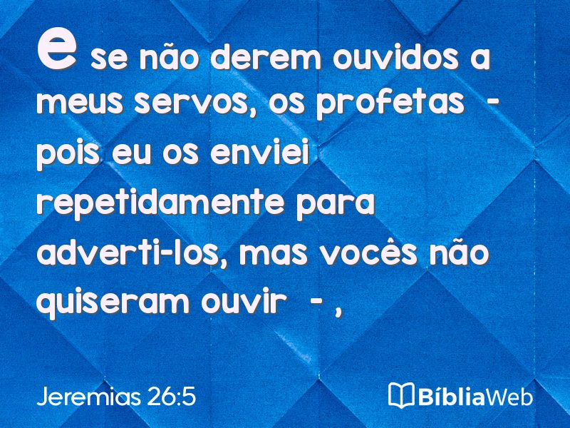 Jeremias 26:5 em imagem para compartilhar
