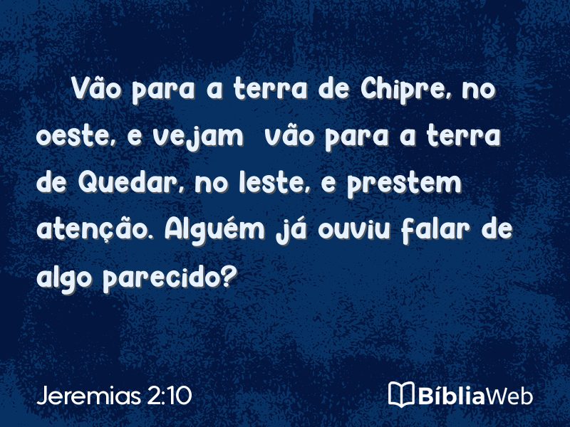 Jeremias 2:10 em imagem para compartilhar