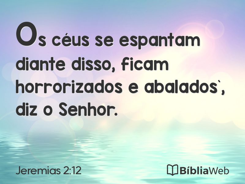 Jeremias 2:12 em imagem para compartilhar