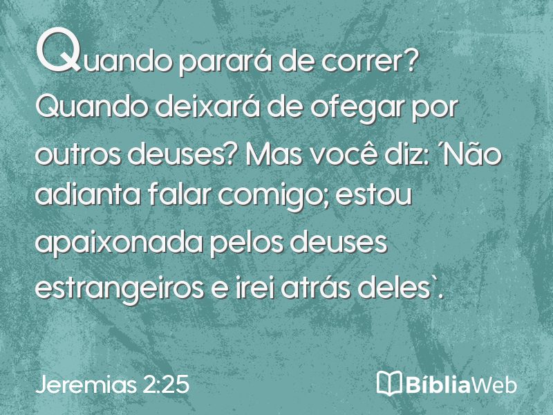 Jeremias 2:25 em imagem para compartilhar