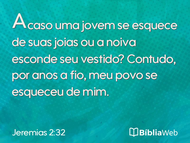 Jeremias 2:32 em imagem para compartilhar