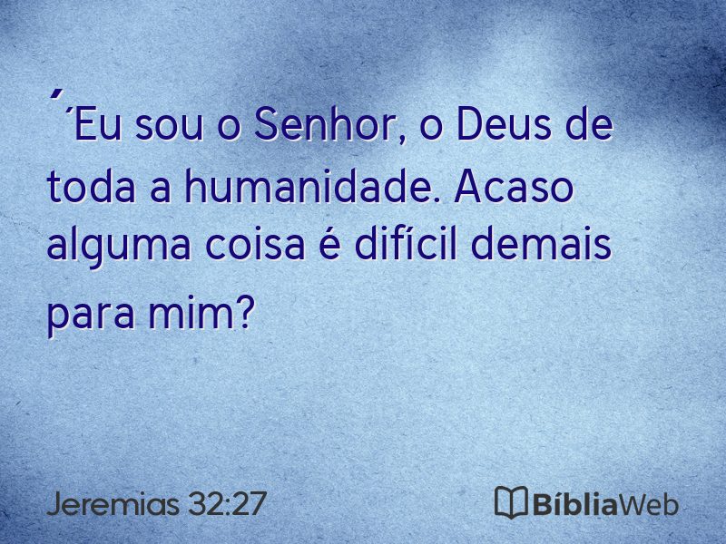Jeremias 32:27 em imagem para compartilhar