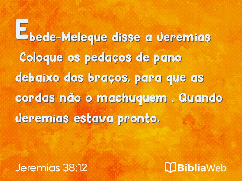 Jeremias 38:12 em imagem para compartilhar