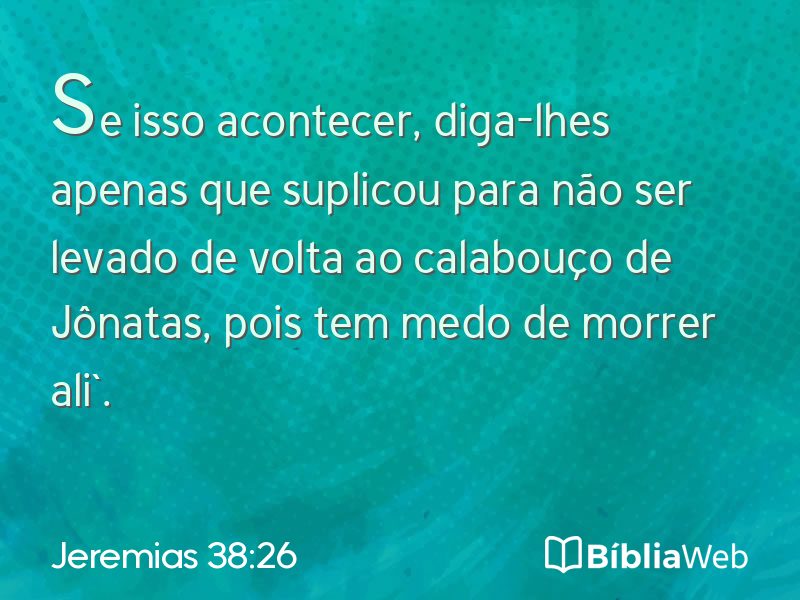 Jeremias 38:26 em imagem para compartilhar