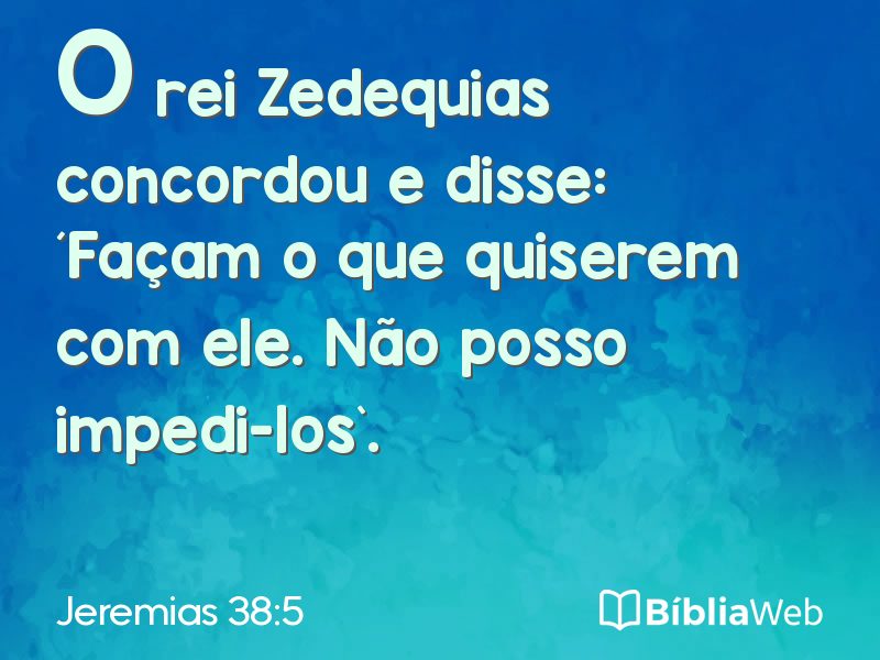 Jeremias 38:5 em imagem para compartilhar