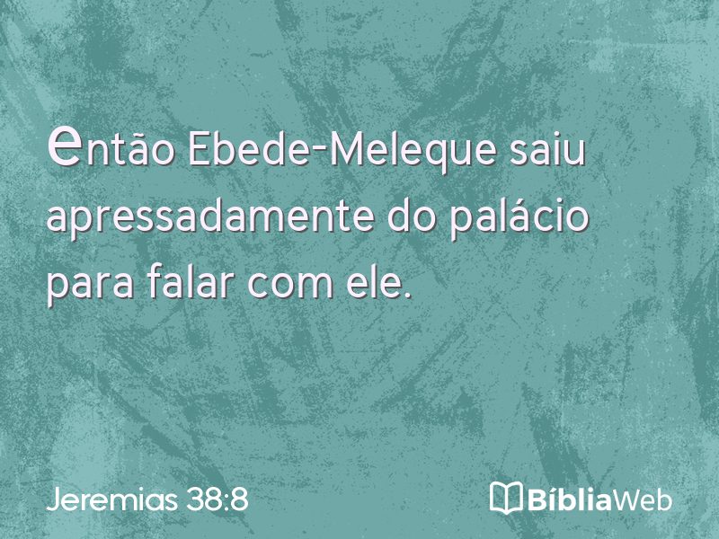 Jeremias 38:8 em imagem para compartilhar